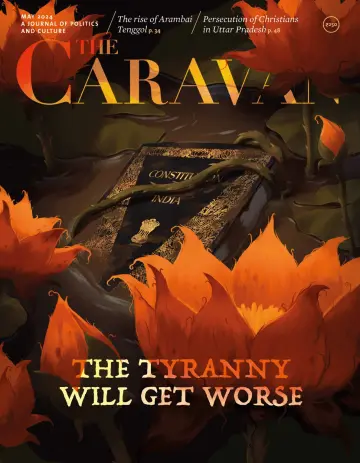 The Caravan Magazine - 01 5월 2024
