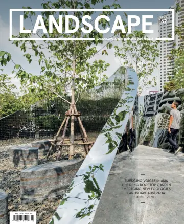 Landscape Architecture Australia - 06 mai 2019