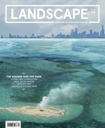 Landscape Architecture Australia - 01 feb. 2020