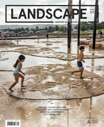 Landscape Architecture Australia - 1 Aug 2021