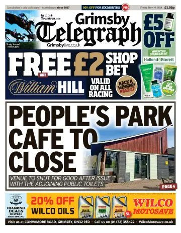 Grimsby Telegraph - 10 May 2024