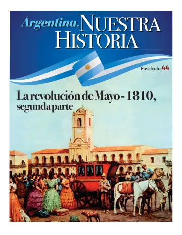 Argentina Nuestra Historia - 19 mai 2023