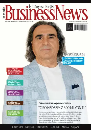 Business News Dergisi - 01 Aug. 2022