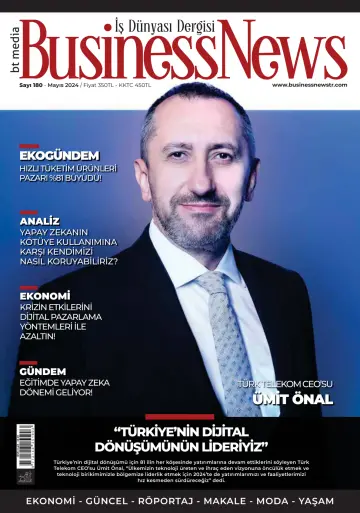 Business News Dergisi - 01 May 2024