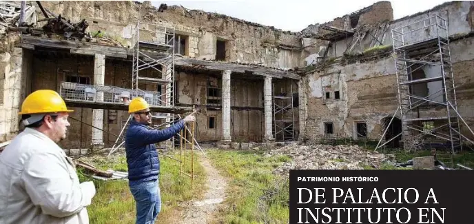 DE PALACIO A INSTITUTO EN DUEÑAS