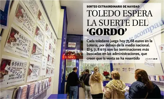 TOLEDO ESPERA LA SUERTE DEL ‘GORDO’