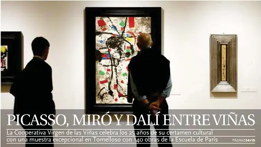 PICASSO, MIRÓ Y DALÍ ENTRE VIÑAS