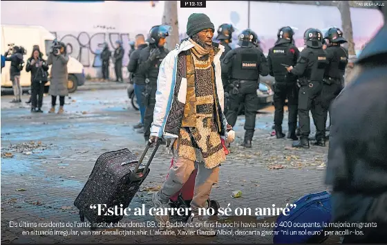 “ESTIC AL CARRER, NO SÉ ON ANIRÉ”