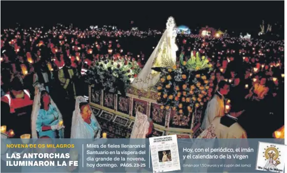 LAS ANTORCHAS ILUMINARON LA FE