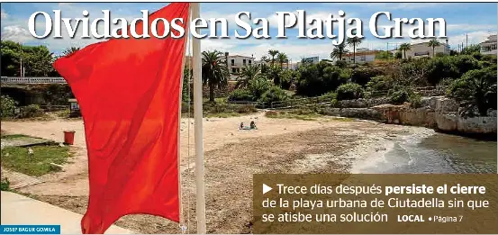 OLVIDADOS EN SA PLATJA GRAN LOCAL