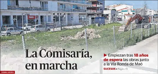 LA COMISARÍA, EN MARCHA