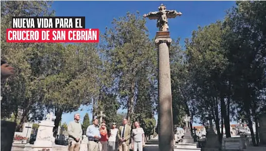 NUEVA VIDA PARA EL CRUCERO DE SAN CEBRIÁN