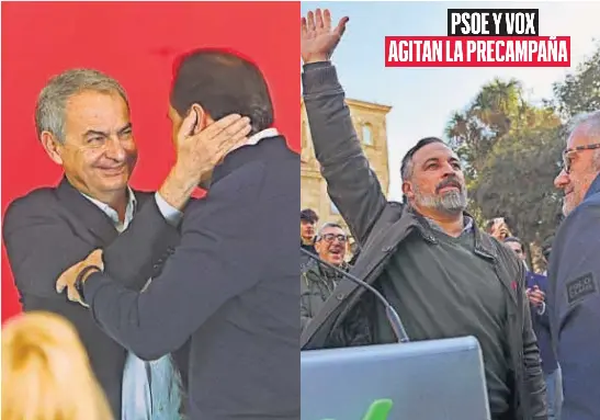 PSOE Y VOX AGITAN LA PRECAMPAÑA