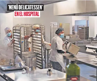 ‘MENÚ DELICATESSEN’ EN EL HOSPITAL