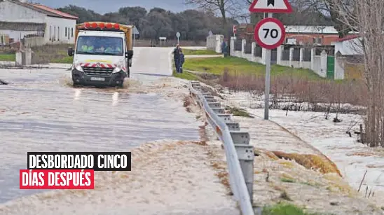 DESBORDADO CINCO DÍAS DESPUÉS