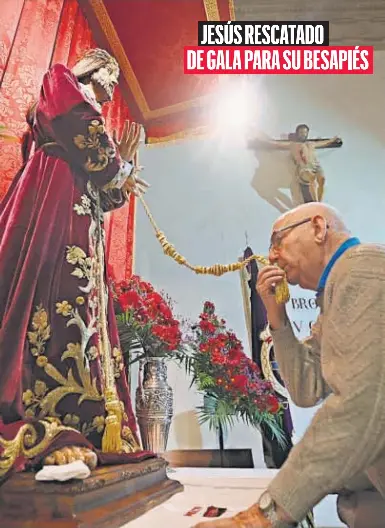JESÚS RESCATADO DE GALA PARA SU BESAPIÉS