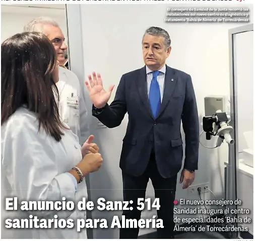 EL ANUNCIO DE SANZ: 514 SANITARIOS PARA ALMERÍA