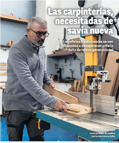 LAS CARPINTERÍAS, NECESITADAS DE SAVIA NUEVA