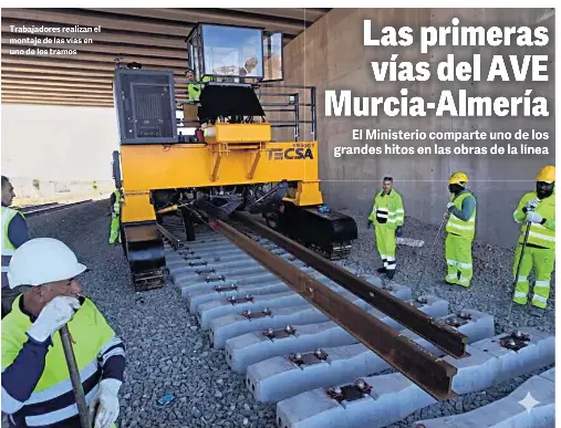 LAS PRIMERAS VÍAS DEL AVE MURCIA-ALMERÍA