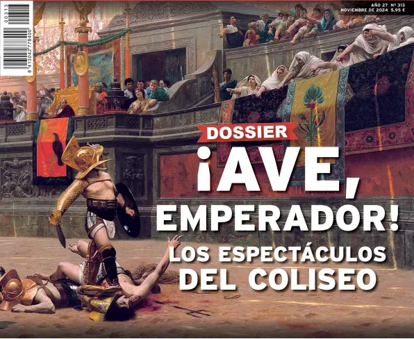 ¡AVE, EMPERADOR! LOS ESPECTÁCULOS DEL COLISEO