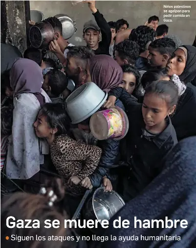 GAZA SE MUERE DE HAMBRE