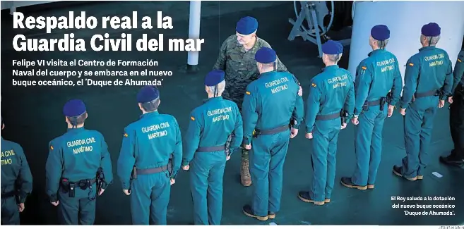 RESPALDO REAL A LA GUARDIA CIVIL DEL MAR