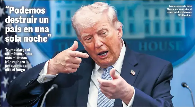 “PODEMOS DESTRUIR UN PAÍS EN UNA SOLA NOCHE”