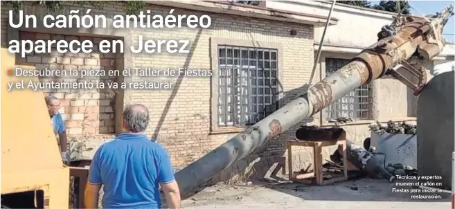 UN CAÑÓN ANTIAÉREO APARECE EN JEREZ