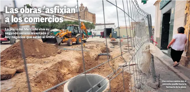 LAS OBRAS ‘ASFIXIAN’ A LOS COMERCIOS