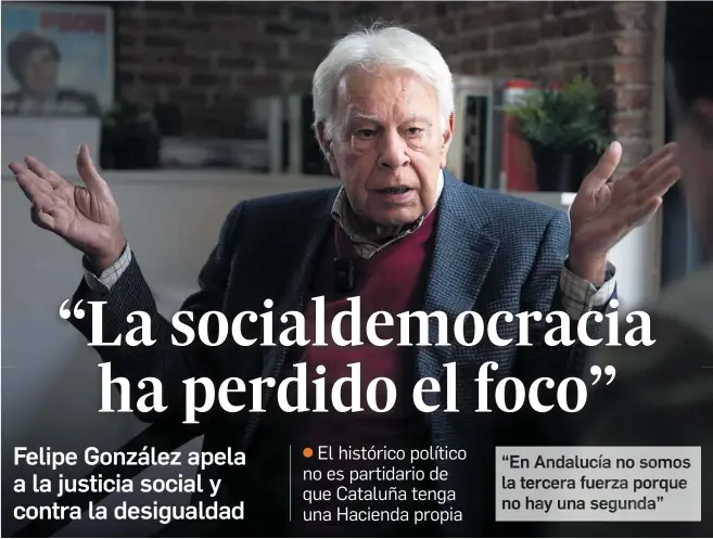 “LA SOCIALDEMOCRACIA HA PERDIDO EL FOCO”