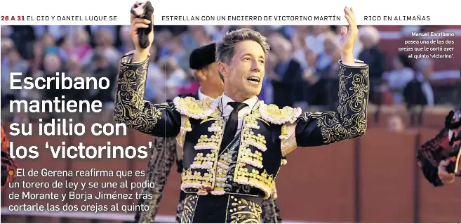 ESCRIBANO MANTIENE SU IDILIO CON LOS ‘VICTORINOS’