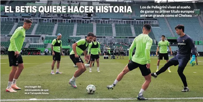 EL BETIS QUIERE HACER HISTORIA