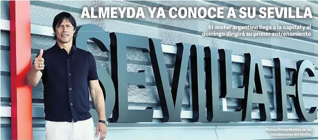ALMEYDA YA CONOCE A SU SEVILLA