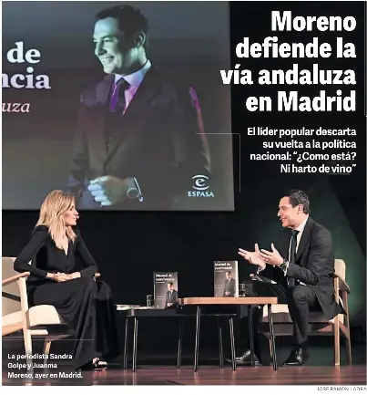 MORENO DEFIENDE LA VÍA ANDALUZA EN MADRID