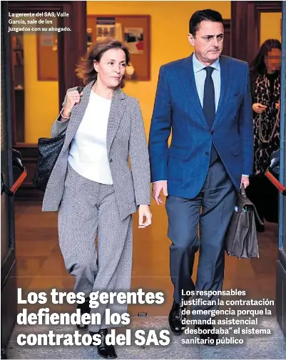 LOS TRES GERENTES DEFIENDEN LOS CONTRATOS DEL SAS