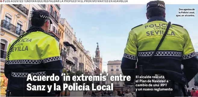 ACUERDO ‘IN EXTREMIS’ ENTRE SANZ Y LA POLICÍA LOCAL