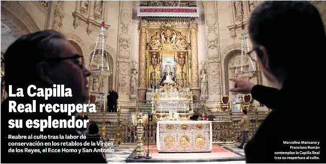 LA CAPILLA REAL RECUPERA SU ESPLENDOR