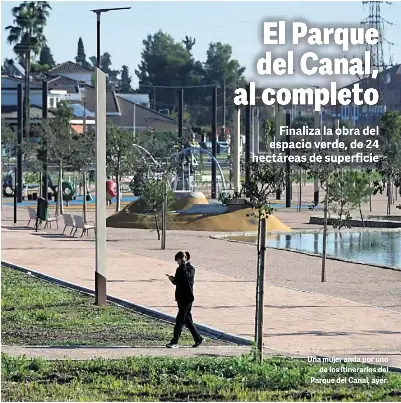 EL PARQUE DEL CANAL, AL COMPLETO