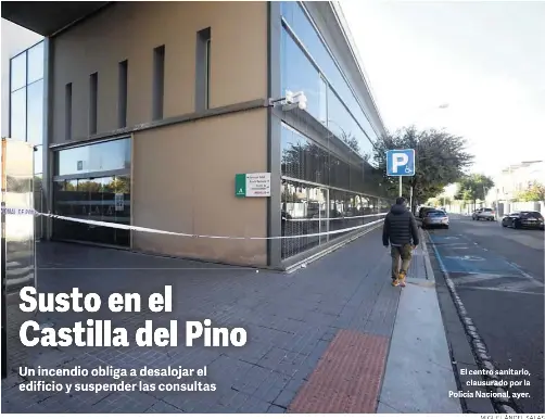 SUSTO EN EL CASTILLA DEL PINO