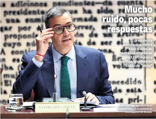 MUCHO RUIDO, POCAS RESPUESTAS