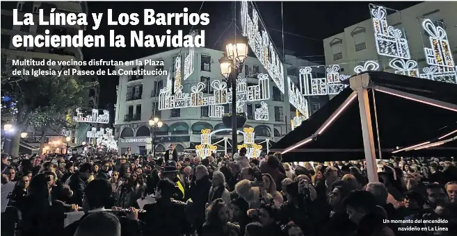 LA LÍNEA Y LOS BARRIOS ENCIENDEN LA NAVIDAD