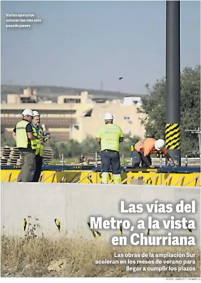 LAS VÍAS DEL METRO, A LA VISTA EN CHURRIANA