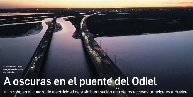 A OSCURAS EN EL PUENTE DEL ODIEL