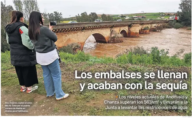 LOS EMBALSES SE LLENAN Y ACABAN CON LA SEQUÍA