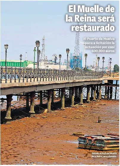 EL MUELLE DE LA REINA SERÁ RESTAURADO