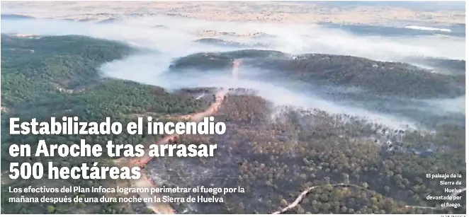 ESTABILIZADO EL INCENDIO EN AROCHE TRAS ARRASAR 500 HECTÁREAS