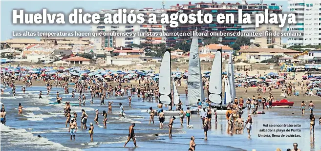 HUELVA DICE ADIÓS A AGOSTO EN LA PLAYA