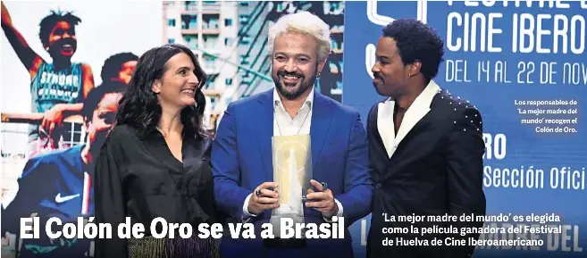 EL COLÓN DE ORO SE VA A BRASIL