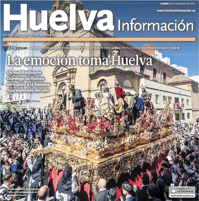LA EMOCIÓN TOMA HUELVA