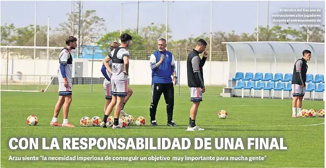 CON LA RESPONSABILIDAD DE UNA FINAL